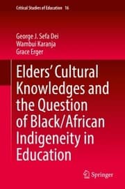 Cover von Elders' Cultural Knowledges and the Question of Black/ African Indigeneity in Education
