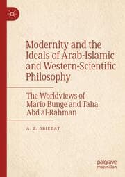 Cover von Modernity and the Ideals of Arab-Islamic and Western-Scientific Philosophy