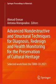 Cover von Advanced Nondestructive and Structural Techniques for Diagnosis, Redesign and Health Monitoring for the Preservation of Cultural Heritage