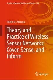 Cover von Theory and Practice of Wireless Sensor Networks: Cover, Sense, and Inform