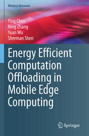 Cover von Energy Efficient Computation Offloading in Mobile Edge Computing