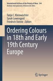 Cover von Ordering Colours in 18th and Early 19th Century Europe