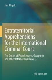 Cover von Extraterritorial Apprehensions for the International Criminal Court