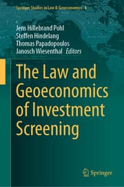 Cover von The Law and Geoeconomics of Investment Screening