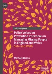 Cover von Police Voices on Prevention Interviews in Managing Missing People in England and Wales