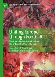 Cover von Uniting Europe through Football