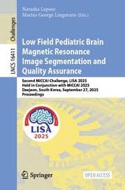 Cover von Low Field Pediatric Brain Magnetic Resonance Image Segmentation and Quality Assurance