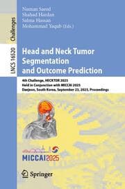 Cover von Head and Neck Tumor Lesion Segmentation, Diagnosis and Prognosis (HECKTOR)