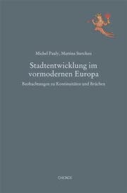 Cover von Stadtentwicklung im vormodernen Europa