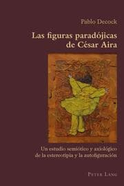 Cover von Las figuras paradójicas de César Aira