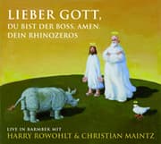 Cover von Lieber Gott, Du bist der Boss, Amen. Dein Rhinozeros