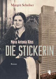 Cover von Maria Antonia Räss - Die Stickerin