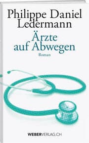 Cover von Ärzte auf Abwegen