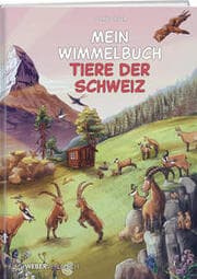 Cover von Mein Wimmelbuch Tiere der Schweiz