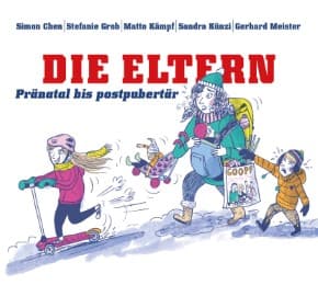 Cover von Die Eltern - Pränatal bis postpubertär