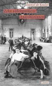 Cover von Zehn unbekümmerte Anarchistinnen