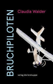 Cover von BRUCHPILOTEN