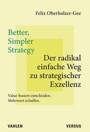 Cover von Better, Simpler Strategy - Der radikal einfache Weg zu strategischer Exzellenz