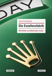 Cover von Die Exzellenzfabrik - Wie Rolex zur Weltmarke wurde