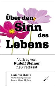 Cover von Rudolf Steiner: Über den Sinn des Lebens