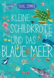 Cover von Kleine Schildkröte und das blaue Meer