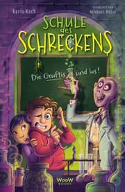 Cover von Schule des Schreckens 1 - Die Gruftis sind los