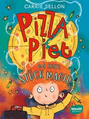Cover von Pizza Piet: Das erste Stück Magie