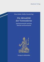 Cover von Die Aktualität der Vormoderne
