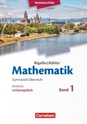 Cover von Bigalke/Köhler: Mathematik - Rheinland-Pfalz - Leistungsfach Band 1