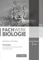 Cover von Fachwerk Biologie - Nordrhein-Westfalen 2013 - Gesamtband 2 A/B
