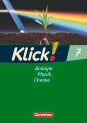 Cover von Klick! Biologie, Physik, Chemie - Ausgabe 2007 - Band 7