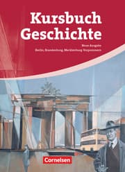 Cover von Kursbuch Geschichte - Berlin, Brandenburg, Mecklenburg-Vorpommern