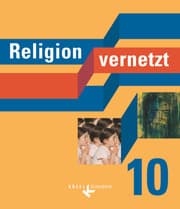 Cover von Religion vernetzt - Unterrichtswerk für katholische Religionslehre an Gymnasien - 10. Schuljahr