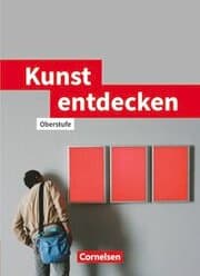 Cover von Kunst entdecken - Oberstufe - Westliche Bundesländer
