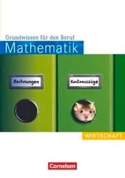 Cover von Mathematik - Grundwissen für den Beruf - Mit Tests - Basiskenntnisse in der beruflichen Bildung