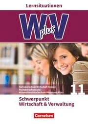 Cover von W plus V - Wirtschaft für Fachoberschulen und Höhere Berufsfachschulen - FOS Hessen/FOS und HBFS Rheinland-Pfalz - Ausgabe 2017 - Pflichtbereich 11
