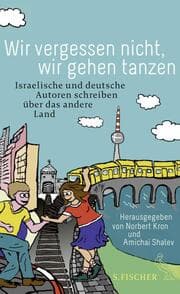 Cover von Wir vergessen nicht, wir gehen tanzen