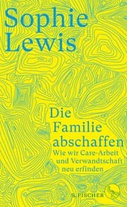 Cover von Die Familie abschaffen