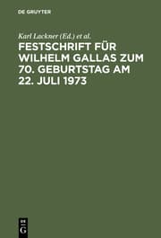 Cover von Festschrift für Wilhelm Gallas zum 70.Geburtstag am 22.Juli 1973