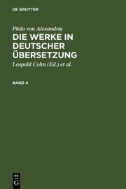 Cover von Philo von Alexandria: Die Werke in deutscher Übersetzung. Band 4