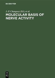 Cover von Molecular Basis of Nerve Activity