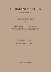 Cover von Die Bistümer der Kirchenprovinz Trier.Das Erzbistum Trier III.Das Stift St.Kastor in Karden an der Mosel