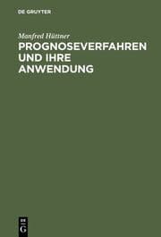 Cover von Prognoseverfahren und ihre Anwendung