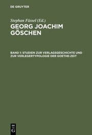 Cover von Studien zur Verlagsgeschichte und zur Verlegertypologie der Goethe-Zeit