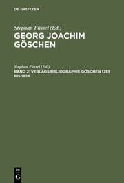 Cover von Georg Joachim Göschen: Ein Verleger der Spätaufklärung und der deutschen Klassik 2
