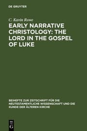 Cover von Early Narrative Christology: The Lord in the Gospel of Luke