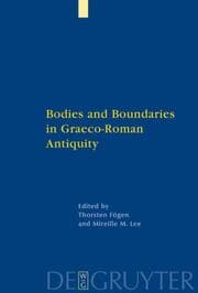Cover von Bodies and Boundaries in Graeco-Roman Antiquity