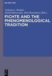 Cover von Fichte and the Phenomenological Tradition