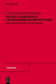 Cover von Wassily Kandinskys frühe Bühnenkompositionen