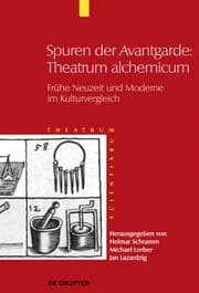 Cover von Spuren der Avantgarde: Theatrum alchemicum